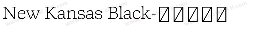 New Kansas Black字体转换